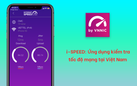 i-SPEED: Ứng dụng kiểm tra tốc độ mạng chính chủ Việt Nam