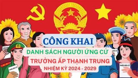 Danh sách người ứng cử Trưởng Ấp Thạnh Trung, xã Thạnh Tân, thành phố Tây Ninh