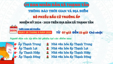 Xã Thạnh Tân thông báo thời gian, địa điểm bầu cử Trưởng ấp trên địa bàn nhiệm kỳ 2024 - 2029